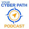Your Cyber Path: How to Get Your Dream Cybersecurity Job