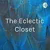 The Eclectic Closet