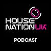 House Nation UK Podcast | House Music 24/7 - HouseNationUK