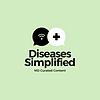 Diseases Simplified