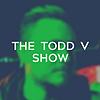 The Todd V Show