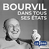 Bourvil dans tous ses états