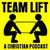 TEAM LIFT | A Christian Podcast
