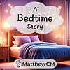 A Bedtime Story