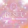 ReSet; Meditación en Movimiento Procesos Verbales energéticos de Access Consciousness®️ y fortalecimientos Método Yuen portada