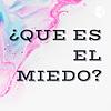¿QUE ES EL MIEDO? portada