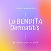 La BENDITA Dermatitis