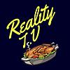 Reality T.V Roast