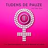Tijdens de Pauze -  De podcast die je alles vertelt over perimenopauze en menopauze portada