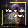 Kosmiskt snack