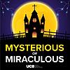 Mysterious or Miraculous