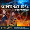 Supernatural Then and Now portada