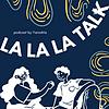 Lalala Talk