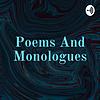 My Poems And Monologues