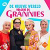 De Nieuwe Wereld volgens de Grannies