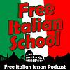 Free Italian lessons, and podcast at FreeItalianSchool.com cover