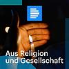 Aus Religion und Gesellschaft - Deutschlandfunk