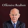 John Mearsheimer - Offensive Realism portada