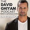 The David Ghiyam Podcast en Español portada