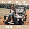 In The Country Podcast
