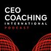 CEO Coaching International Podcast