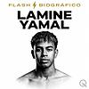 Lamine Yamal - Flash Biográfico portada