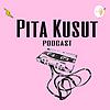Pita Kusut Podcast naslovna