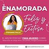 Enamorada, Feliz y Exitosa