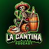La Cantina Podcast