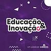 Educação e Inovação