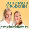 Jordmorpodden - om graviditet fødsel og barseltid