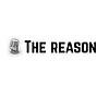 The Reason