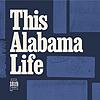 This Alabama Life