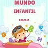 Apresentação do Mundo Infantil do Podcast