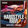 Hardstyle Rave - Monthly Hardstyle Podcast