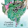 Cuentos de La Selva