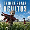 Crimes Reais Ocultos