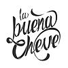 La Buena Cheve