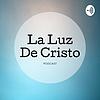 La Luz De Cristo