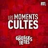 Les Grosses Têtes : Les moments cultes