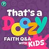 That’s a Doozy: Faith Q&A with Kids cover