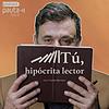 Tú, hipócrita lector