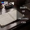 The Diary of a Praying CEO Podcast