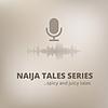 Naija Tales Series