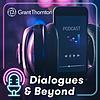 Dialogues & Beyond by Grant Thornton Greece