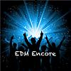 EDM ENCORE