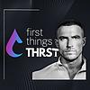 First Things THRST cover