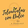 Telenovelas con Dulce