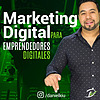 Marketing Digital Para Emprendedores Digitales | Daniel Kiu
