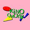 Kino Quickly